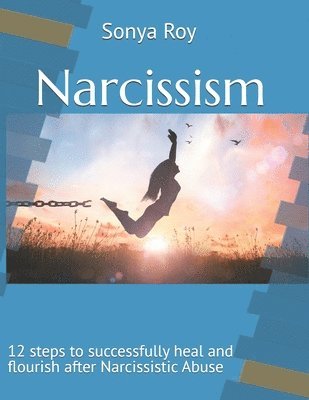 Sonya Roy, Paula Johnston - Narcissism, Häftad