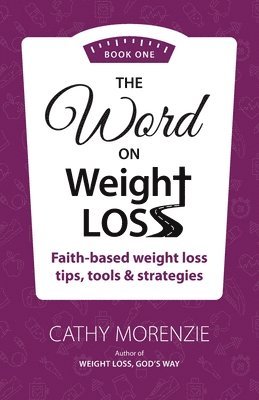 bokomslag Word On Weight Loss - Book One
