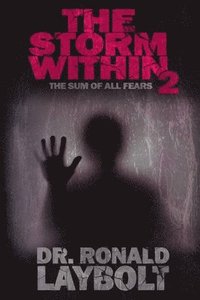 bokomslag The Storm Within 2: The Sum Of All Fears