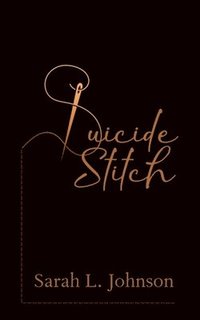 bokomslag Suicide Stitch