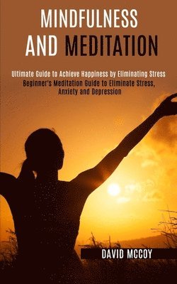 Mindfulness and Meditation 1