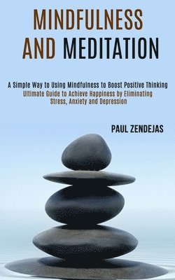 Mindfulness and Meditation 1