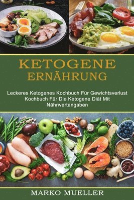 Marko Mueller - Ketogene Ernährung, Häftad