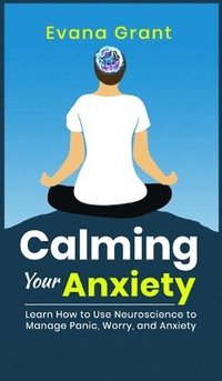 bokomslag Calming Your Anxiety