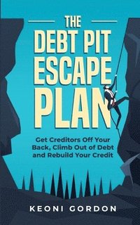 bokomslag Debt Pit Escape Plan