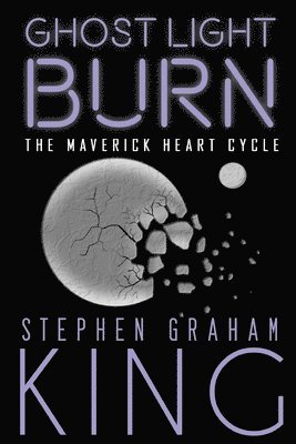 Stephen Graham King - Ghost Light Burn, Häftad