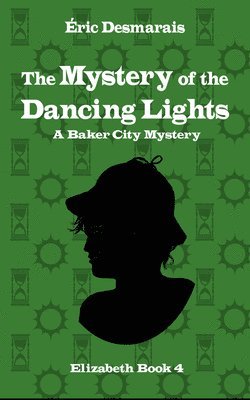 The Mystery of the Dancing Lights 1