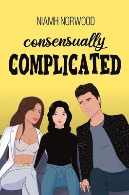 Niamh Norwood - Consensually Complicated, Häftad
