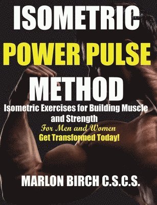 Isometric Power Pulse Method 1