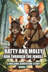 bokomslag Ratty and Moley Run Through the Jungle