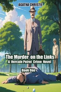 bokomslag Murder on the Links Book One