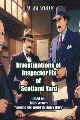 Investigations of Inspector Fix of Scotland Yard 1