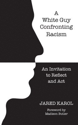bokomslag White Guy Confronting Racism