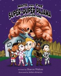 bokomslag Nate and the Super-Duper Pajama Kids Adventure