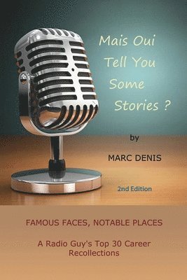 Marc Denis - Mais Oui Tell You Some Stories?, Häftad