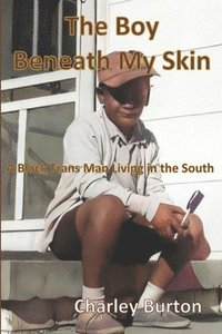 bokomslag The Boy Beneath My Skin