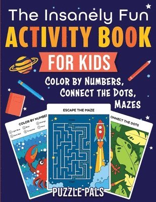 The Insanely Fun Activity Book For Kids 1