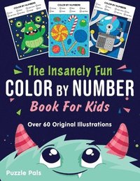 bokomslag The Insanely Fun Color By Number Book For Kids