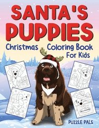 bokomslag Santa's Puppies Coloring Book For Kids