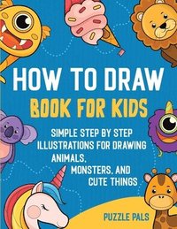 bokomslag How To Draw Book For Kids