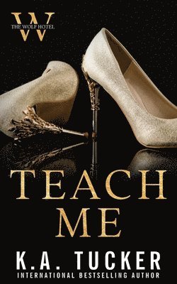 K A Tucker - Teach Me, Häftad