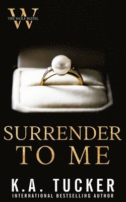 K A Tucker - Surrender to Me, Häftad