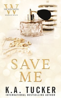 K A Tucker - Save Me, Häftad