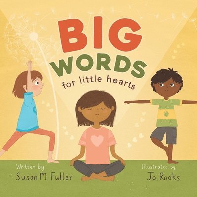 Susan M Fuller, Susan M. Fuller - Big Words for Little Hearts, Häftad