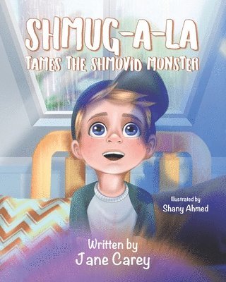 Jane Carey - Shmug-A-La Tames the Shmovid Monster, Häftad