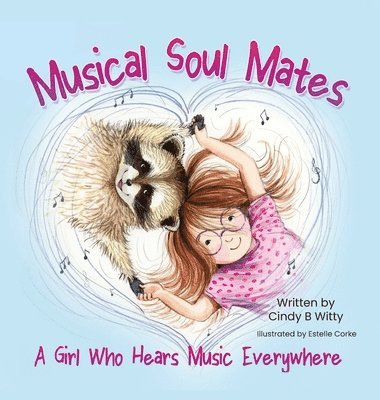 Cindy B Witty - Musical Soul Mates, Inbunden