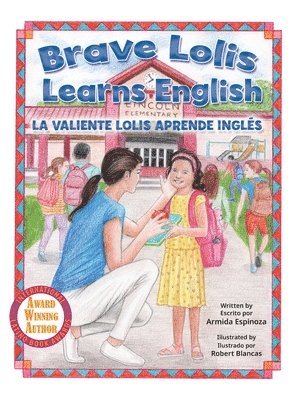 bokomslag Brave Lolis Learns English / LA VALIENTE LOLIS APRENDE INGLS