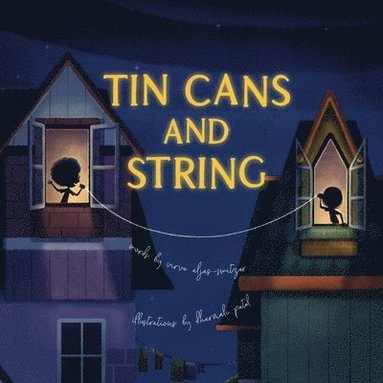 bokomslag Tin Cans and String