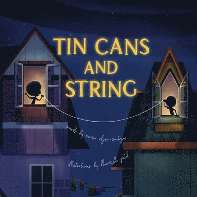 Tin Cans and String 1