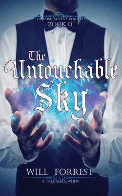 The Untouchable Sky 1