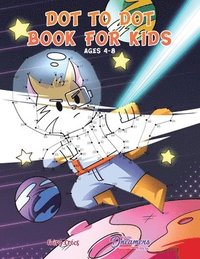 bokomslag Dot to Dot Book for Kids Ages 4-8