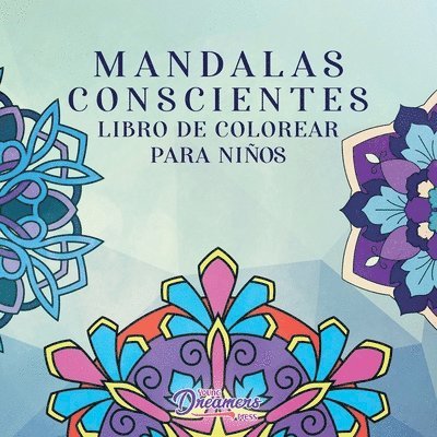 Young Dreamers Press - Mandalas conscientes libro para colorear para niños, Häftad. Tillgänglighet: Lägg i varukorg