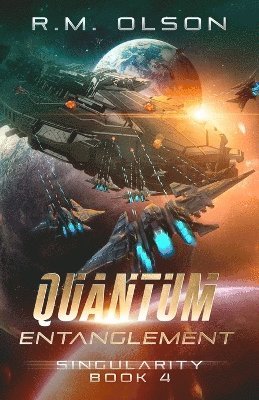 R M Olson, R. M. Olson, R.M. Olson - Quantum Entanglement, Häftad