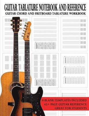 Guitar Tablature Notebook and Reference 1