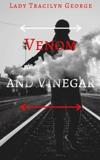 bokomslag Venom and Vinegar
