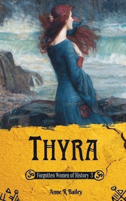 Anne R. Bailey - Thyra, Häftad