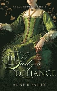 bokomslag The Lady's Defiance
