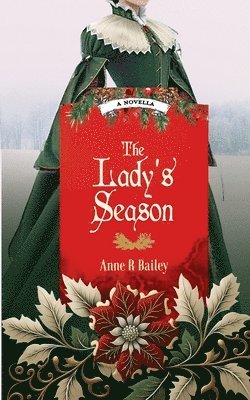 Anne R Bailey - Lady's Season, Häftad