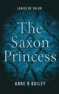 bokomslag The Saxon Princess