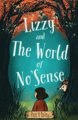 bokomslag Lizzy and the World of No'Sense