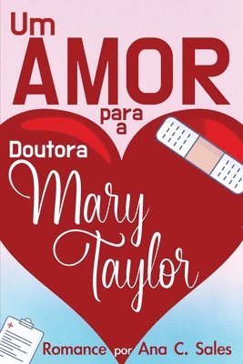 Um Amor Para a Doutora Mary Taylor 1