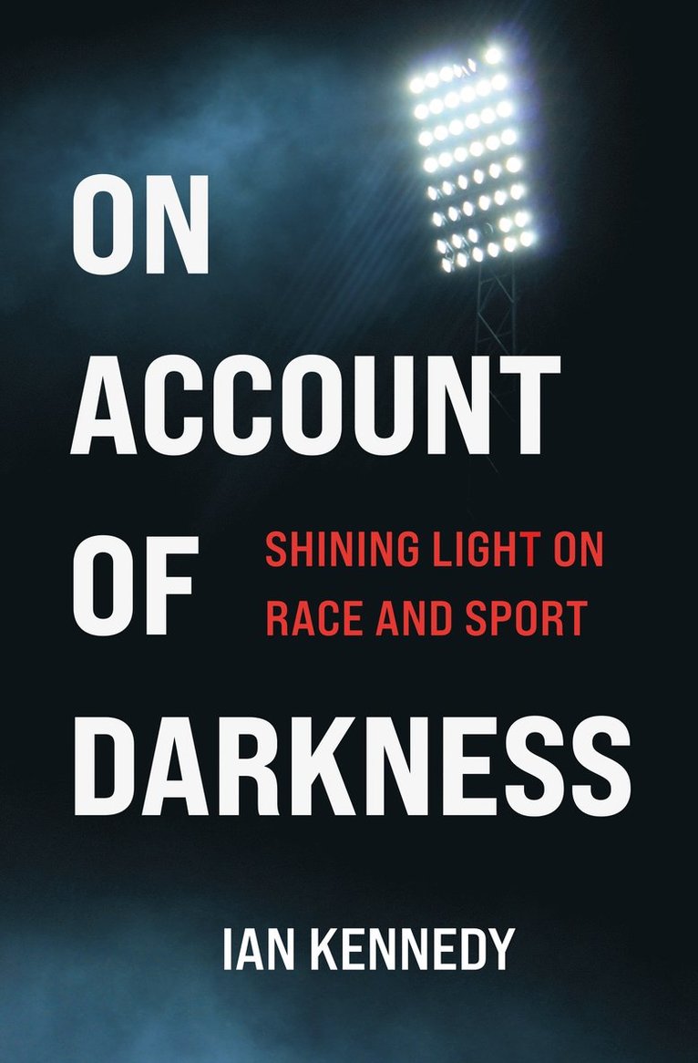 Ian Kennedy - On Account of Darkness, Häftad