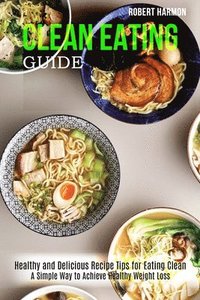 bokomslag Clean Eating Guide