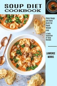 bokomslag Soup Diet Cookbook