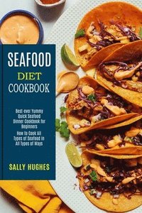bokomslag Seafood Diet Cookbook
