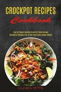 bokomslag Crockpot Recipes Cookbook